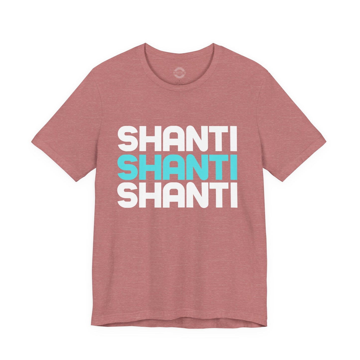 Shanti, Shanti, Shanti T Shirt, Men