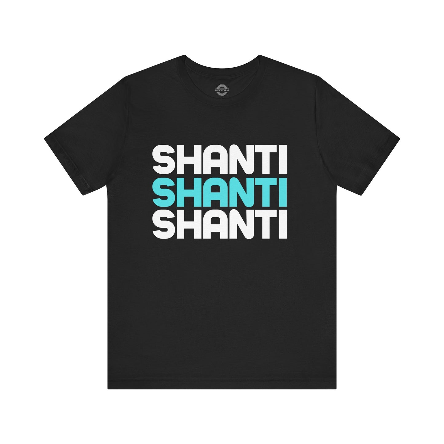 Shanti, Shanti, Shanti T Shirt, Men
