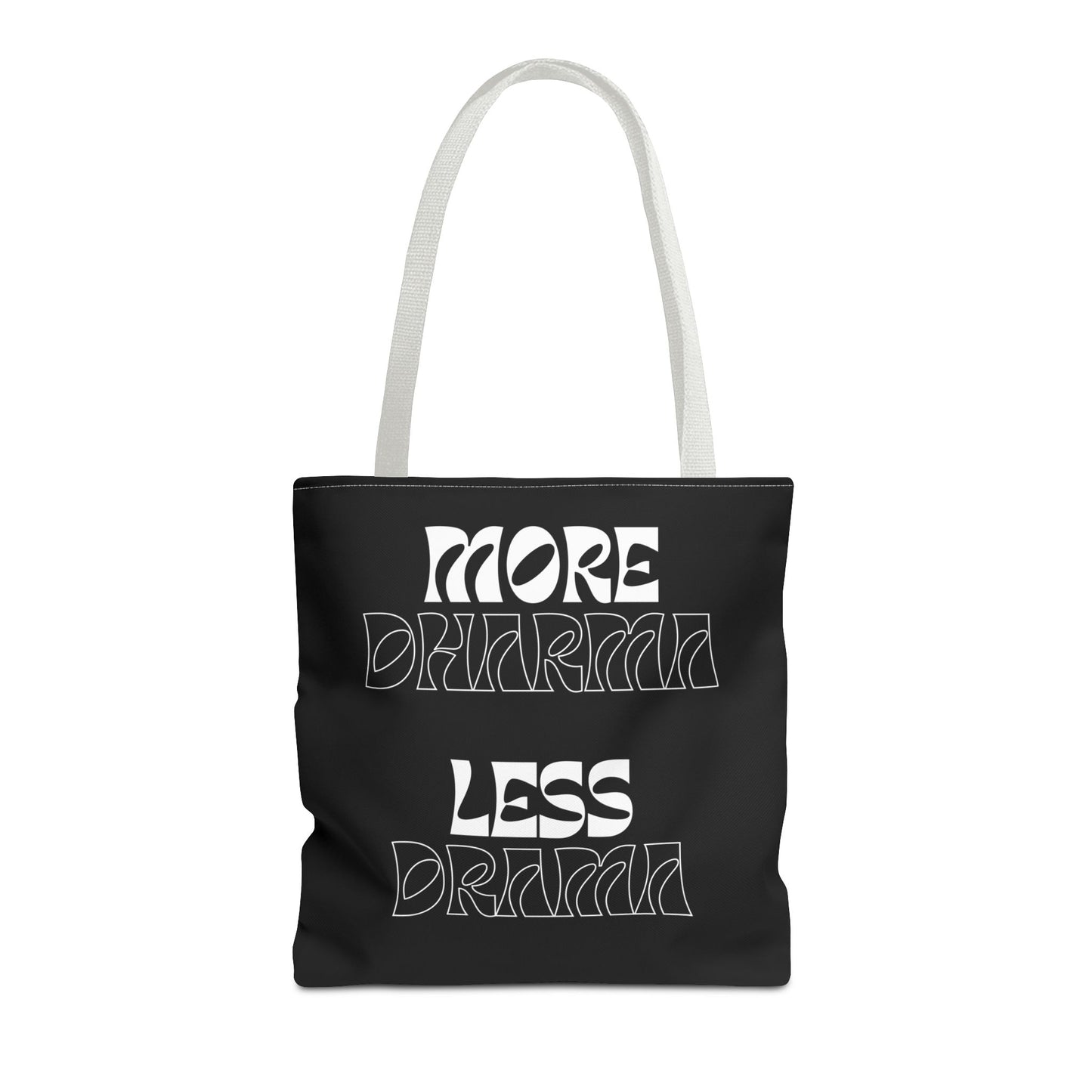 More Dharma Less Drama Inspirational Tote Bag