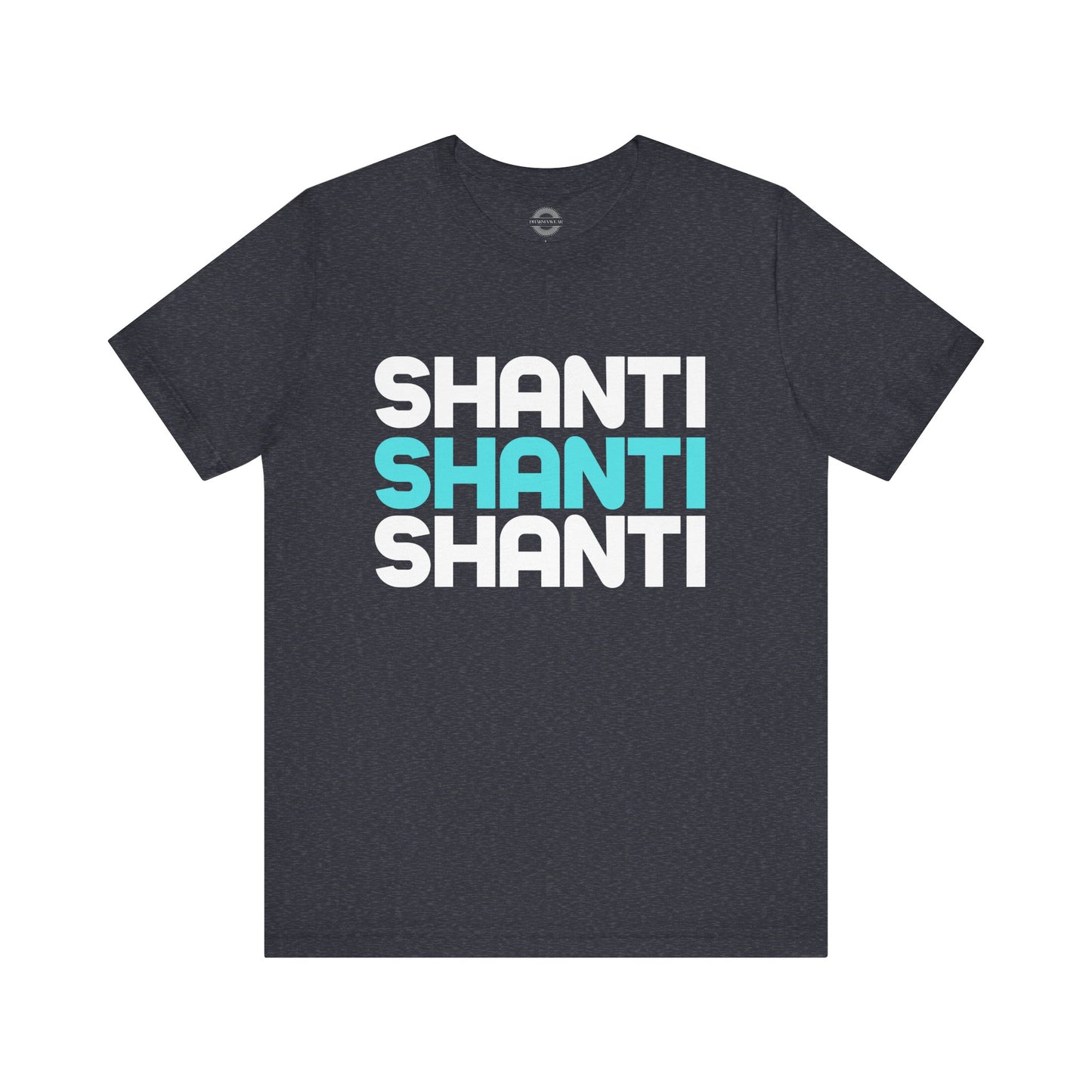 Shanti, Shanti, Shanti T Shirt, Men
