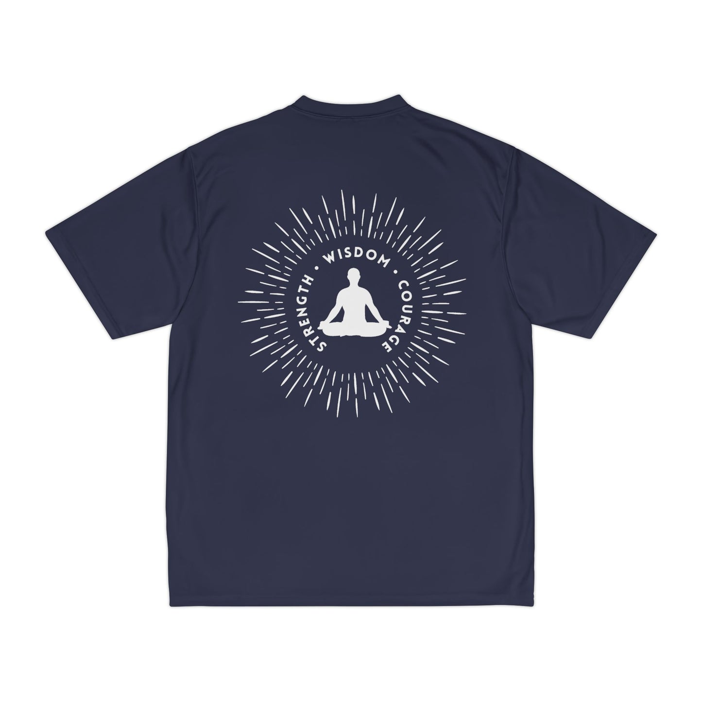 Strength, Wisdom, & Courage Performance T-Shirt, Men