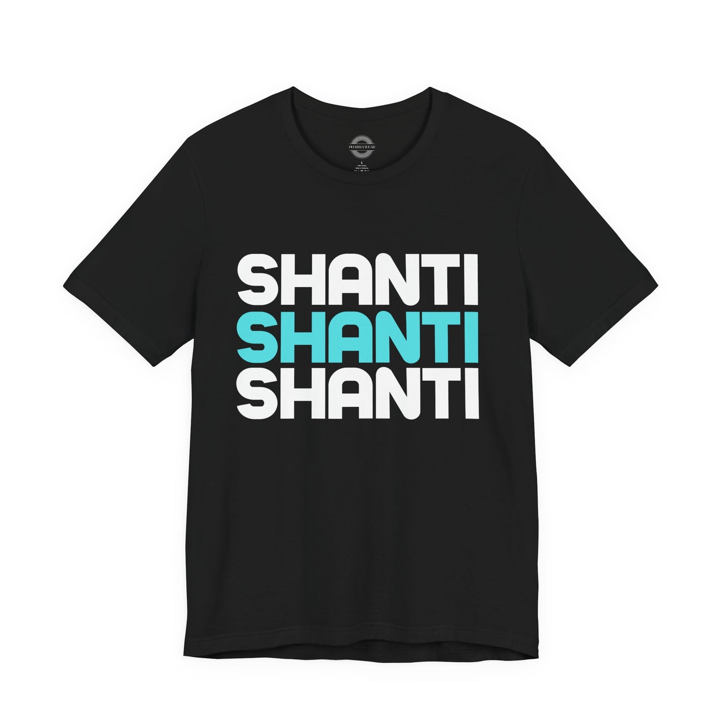 Shanti, Shanti, Shanti T Shirt, Men