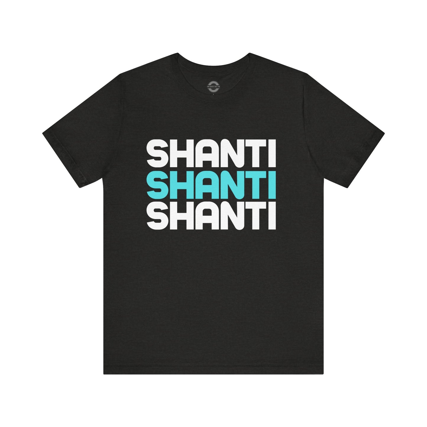 Shanti, Shanti, Shanti T Shirt, Men