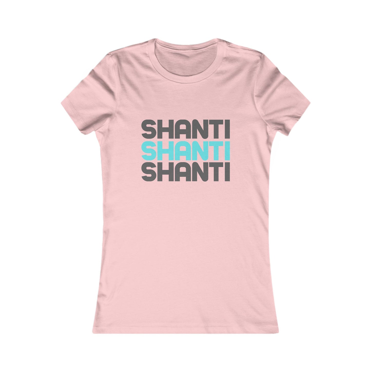 Shanti, Shanti, Shanti T Shirt, Women