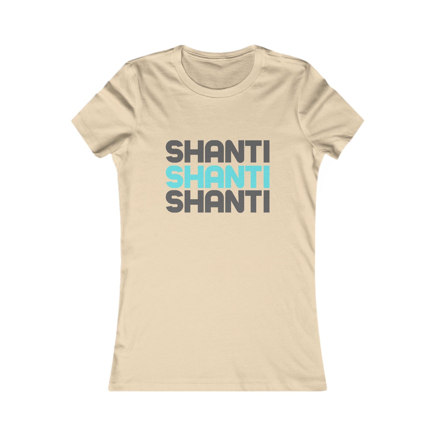 Shanti, Shanti, Shanti T Shirt, Women