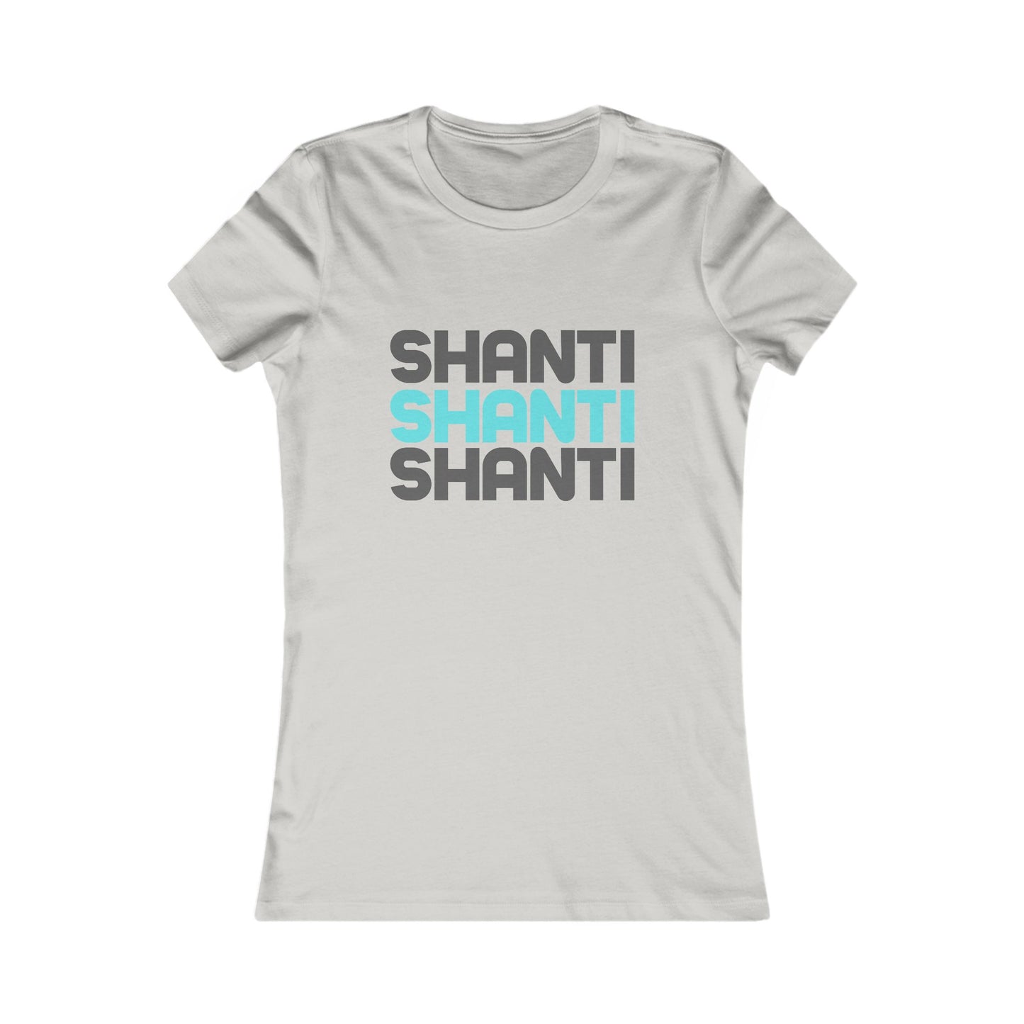Shanti, Shanti, Shanti T Shirt, Women