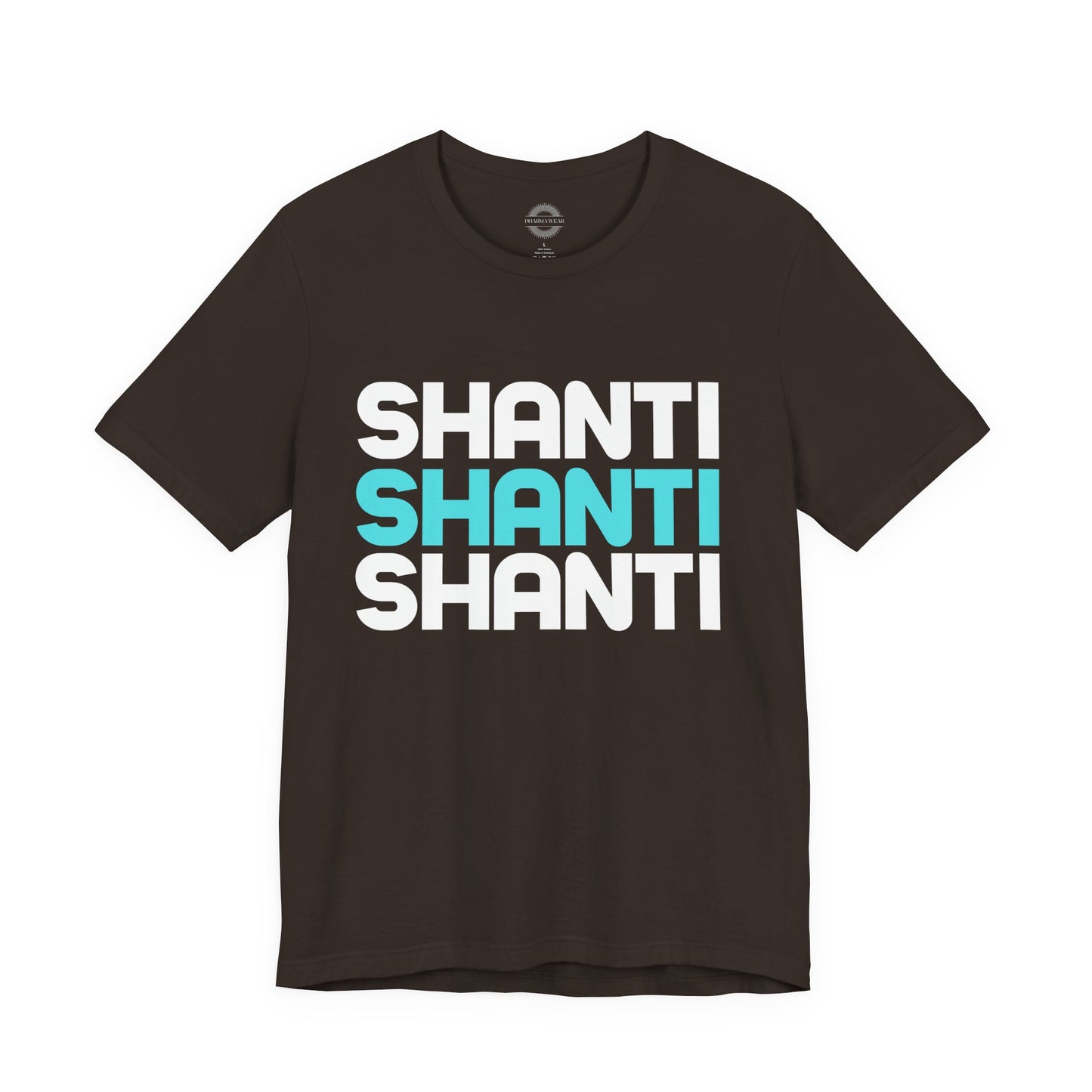 Shanti, Shanti, Shanti T Shirt, Men