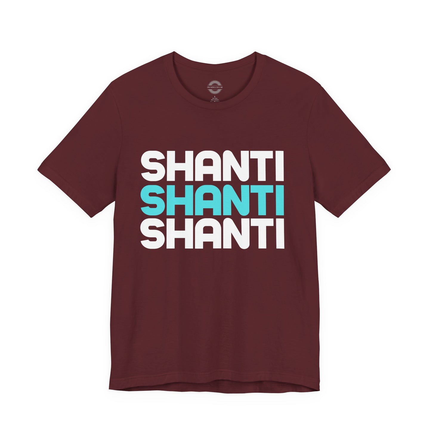 Shanti, Shanti, Shanti T Shirt, Men
