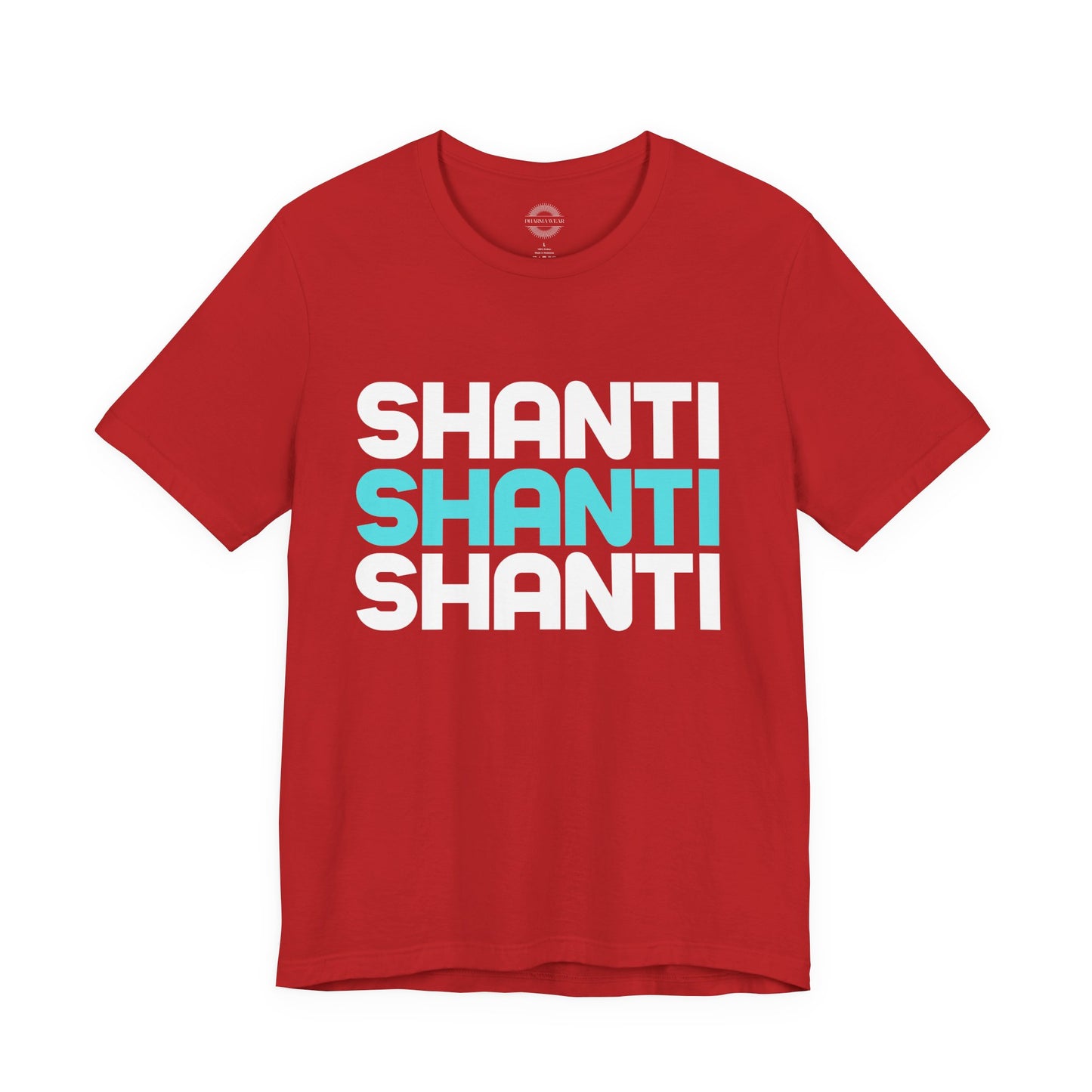Shanti, Shanti, Shanti T Shirt, Men