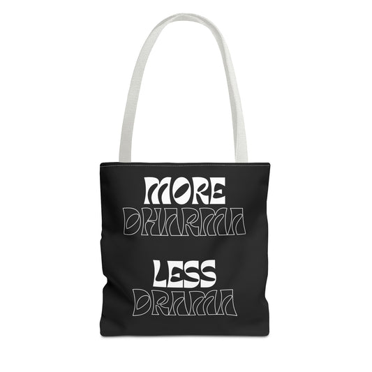 More Dharma Less Drama Inspirational Tote Bag